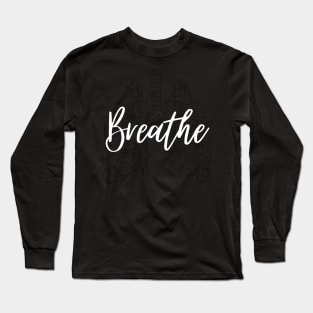 Breathe Long Sleeve T-Shirt